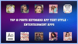 Top 10 Photo Keyboard App Text Style Android Apps screenshot 1