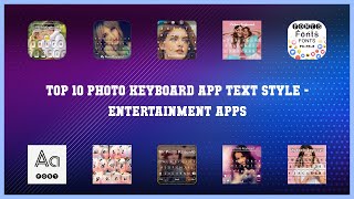 Top 10 Photo Keyboard App Text Style Android Apps screenshot 5