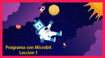 🤖 Curso de PROGRAMACIÓN  con MICROBIT 🖥️  | Lección 1