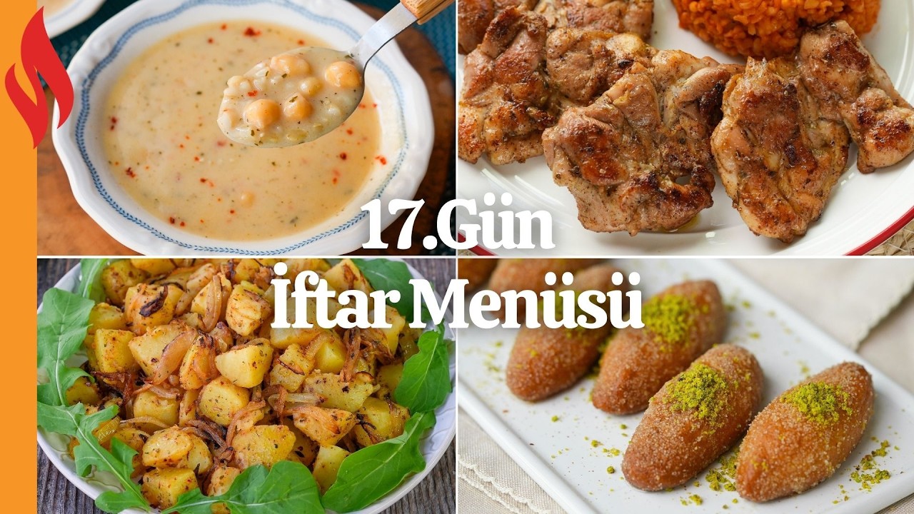 17.Gün İftar Menüsü | Ramazan Tarifleri