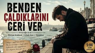 Benden Çaldiklarini Geri̇ Ver Damar Arabesk 2026 Yoksul Müzik