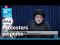 Iraq protesters disperse after Sadr demands end to deadly clashes • FRANCE 24 English