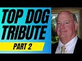 Top dog tribute  part 2  episodes 5175