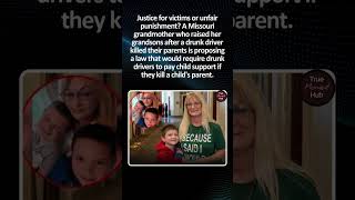 New Law Idea: Drunk Drivers Must Pay Child Support if They Kill a Parent  #justiceforvictims