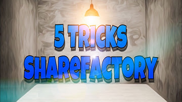 5 ShareFactory Tricks That can GREATLY improve your videos!