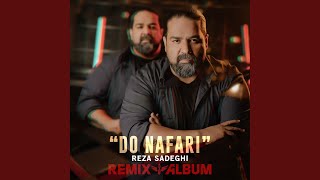 Do Nafari (Remixed by Ali Sattari &amp; Behnam Beat)