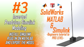 Download Simulink Multibody and Solidworks || part 3 ||