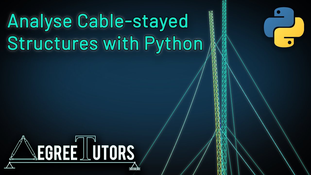 Analyse 3D Cablenet and Cable-stayed Structures with Python | COMING ...