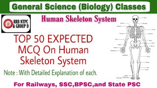 GS top 50 expected (previous year) MCQ Human Skeletal system || Biology for  BPSC, Railways,SSC.