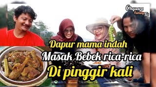 Dapur mama indah - Masak bebek rica_rica di pinggir kali