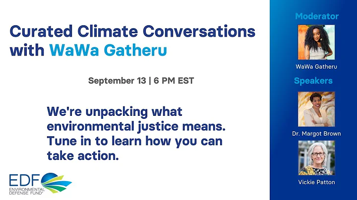 Curated Climate Conversations, Episode 2: Environm...