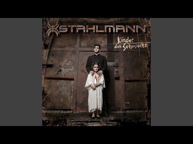 Stahlmann - Schliess Deine Augen