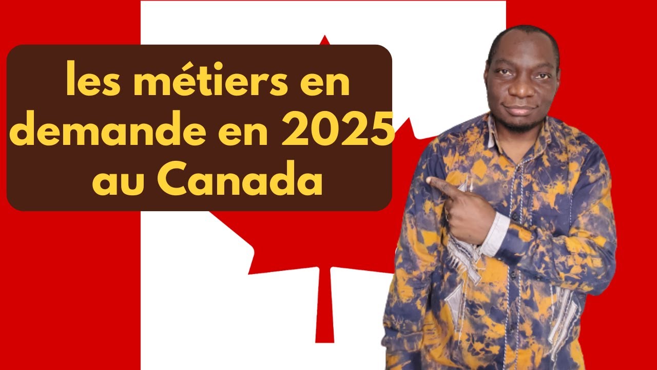 les métiers en demande en 2025 au Canada - YouTube