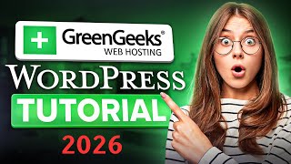 GreenGeeks WordPress Tutorial 2026 🔥 - Build a Website Step-by-Step for Beginners!