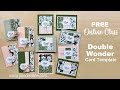 Free Online Class: Double Sheet Wonder Cards ~ Cutting Template & Instructions