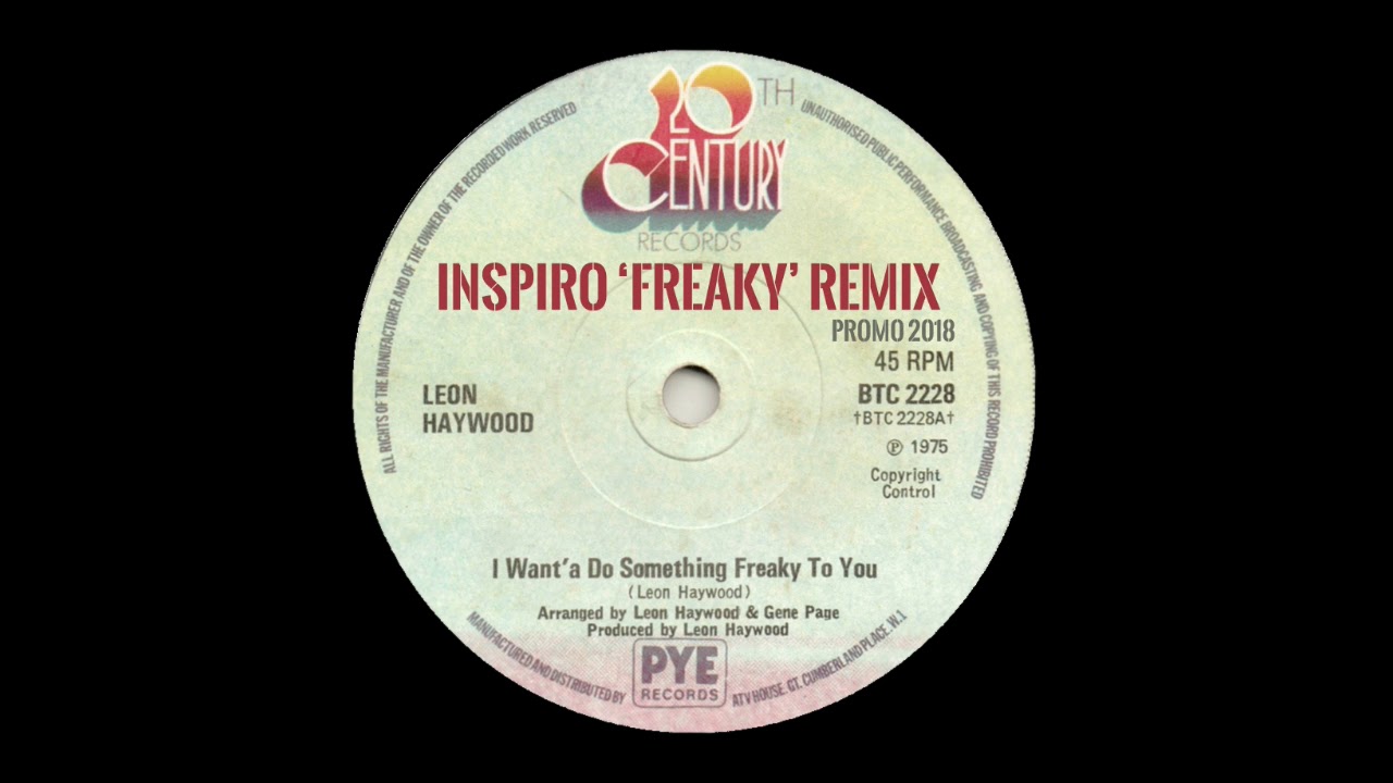 Leon Haywood I Want To Do Something Freaky To You