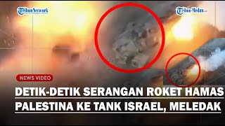 Detik-detik Serangan Roket Hamas Palestina Hantam Tank Israel, Meledak dan Terbakar di Gaza!