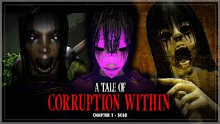 A Tale Of Corruption Within - Chapter 1 - Solo (Full Walkthrough) | Roblox