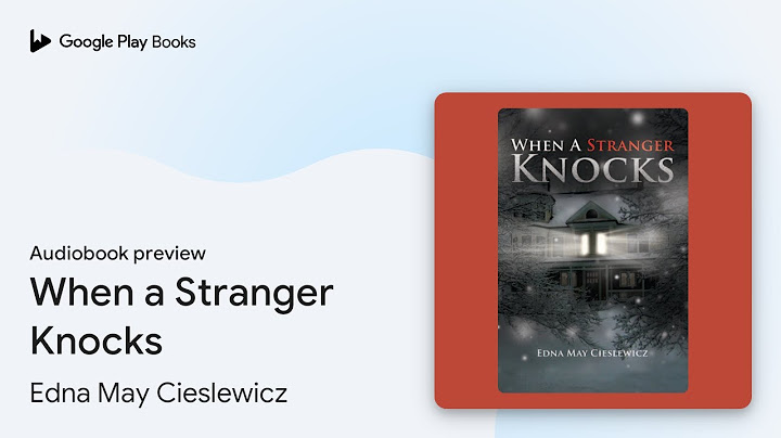 When a Stranger Knocks by Edna May Cieslewicz · Audiobook preview