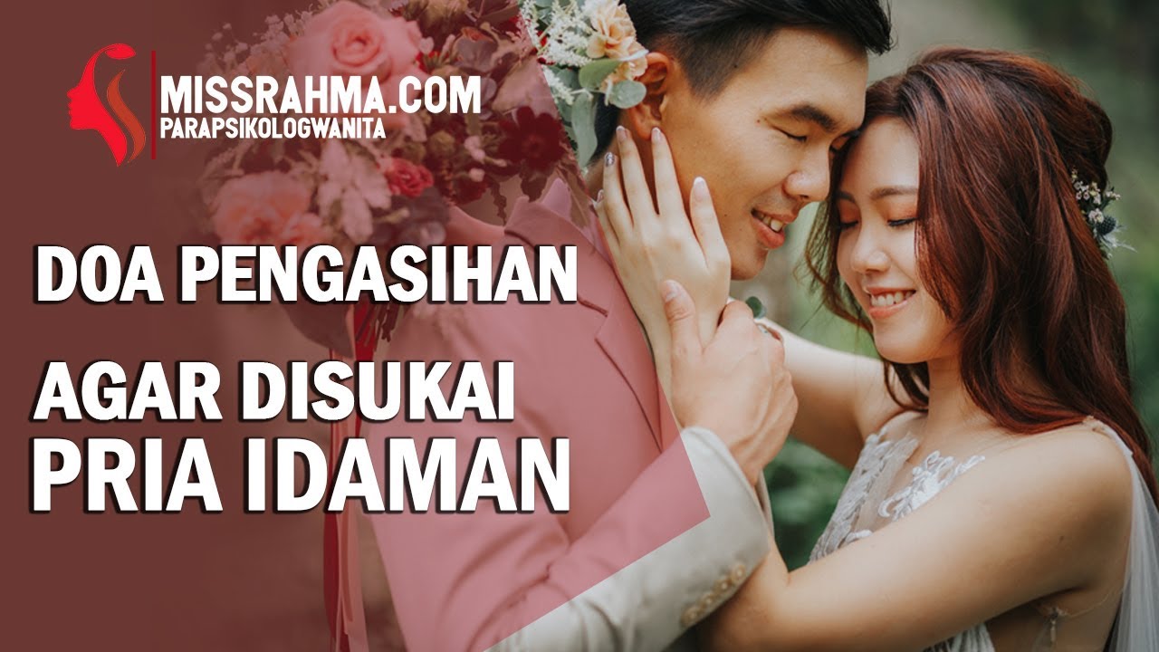 Doa Agar Disukai Pria Idaman Paling Mudah Dan Mustajab  