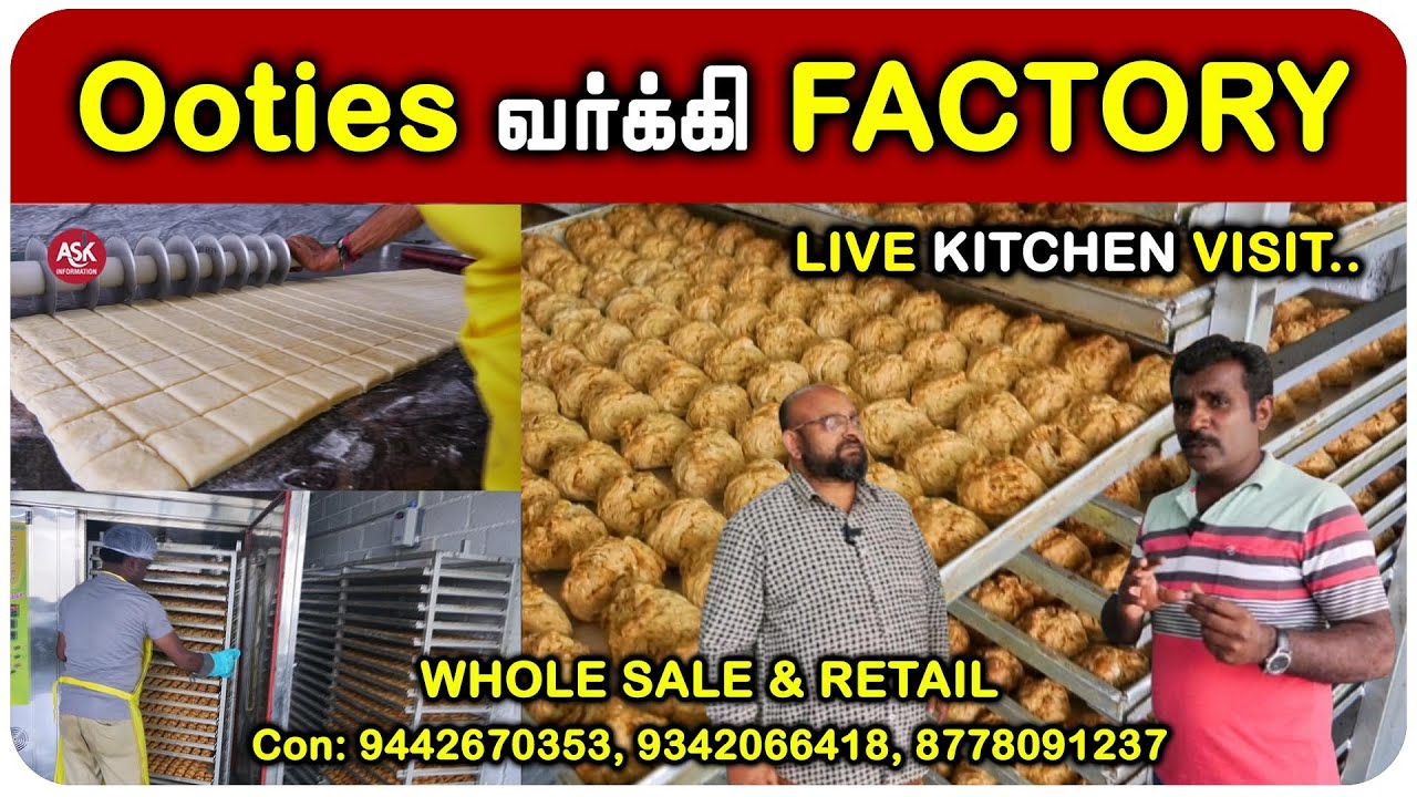 ஊட்டி வர்க்கி Ooties Varkey Factory Live Kitchen Ooty Ooty Varkey