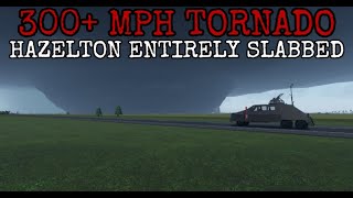 RECORD-BREAKING 300+ MPH TORNADO SLABS HAZELTON || Twisted (ROBLOX)