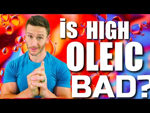 High Oleic Oil Explained- Dangerous or Helpful?