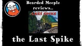 the Last Spike : Game Review