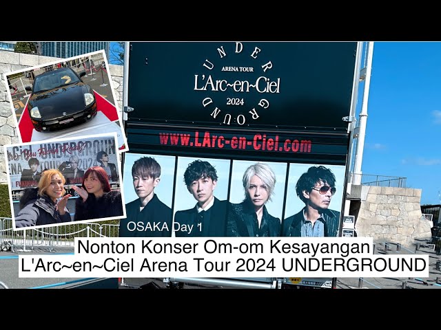 L'Arc-en-Ciel ARENA TOUR 2024 UNDERGROUND / OSAKA Day 1 - 28.02