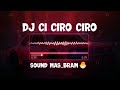 DJ CI CIRO CIRO SOUND Mas BramрџђЈ SLOWED REVERB YANG KALIAN CARI CARI DJ CI CIRO CIRO SOUND Mas BramрџђЈ SLOWED REVERB YANG KALIAN CARI CARI