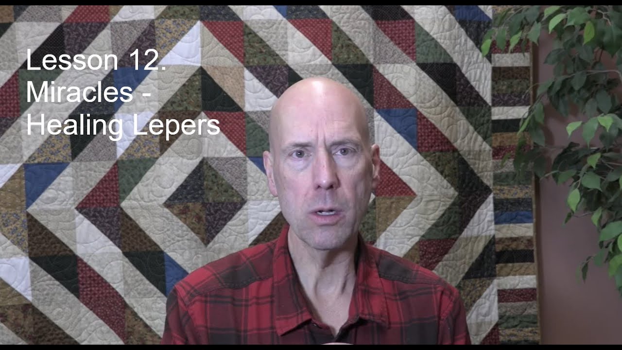 Y2L12 2025-2026. Чудеса: исцеление прокаженных.