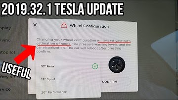 Update 2019.32.1 | Change Your Wheel Configuration | More Conservative Range Estimate |