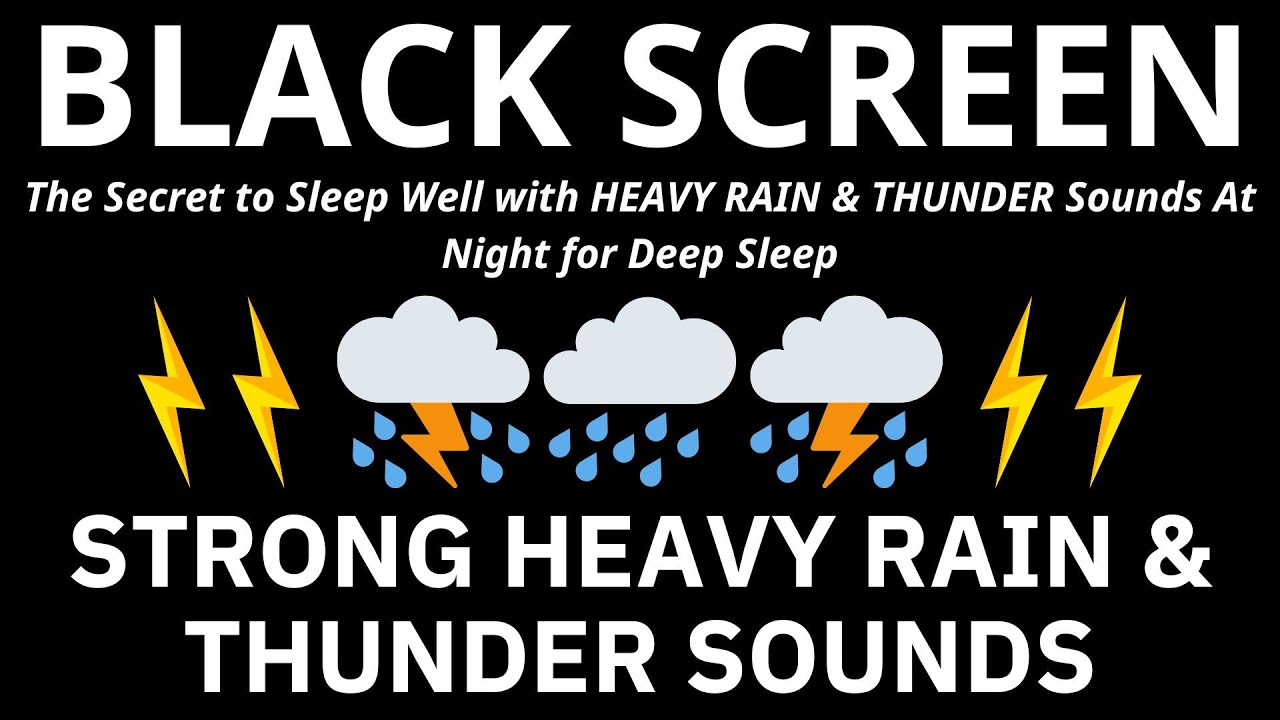 The Secret to Sleep Well with HEAVY RAIN & THUNDER Sounds At Night for ...