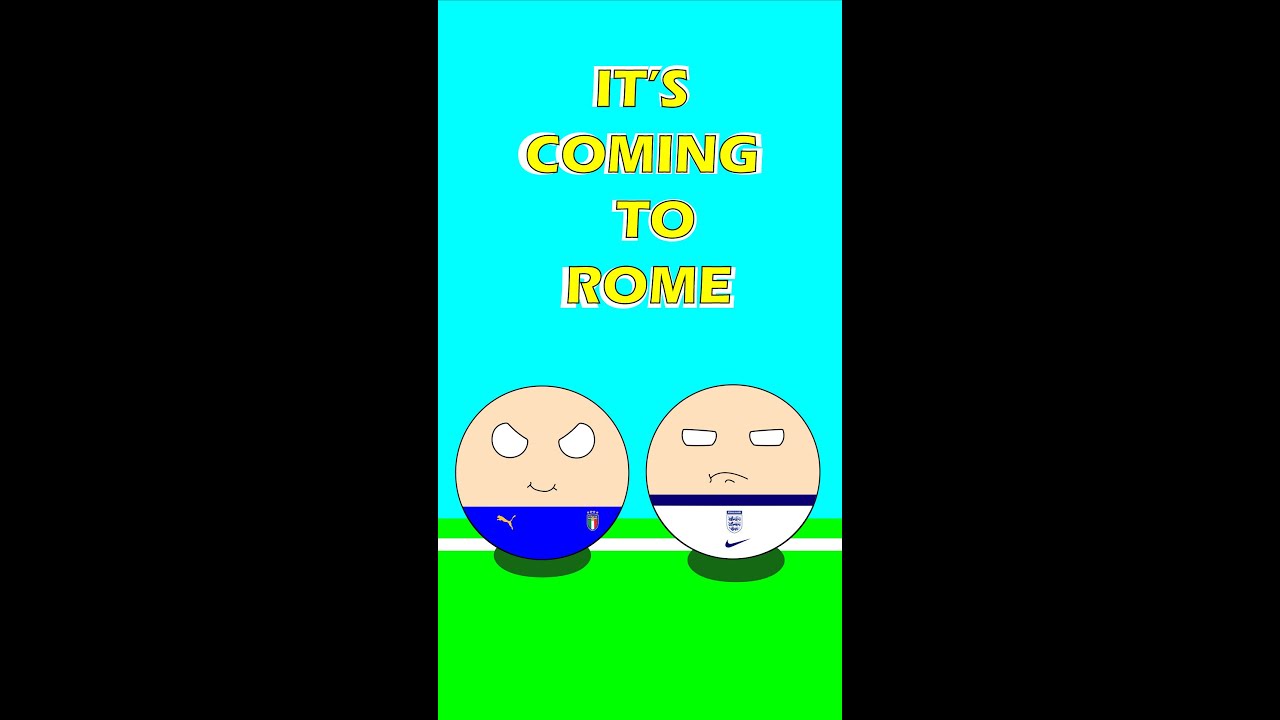 It's Coming To Rome | ‌Italy Vs England
