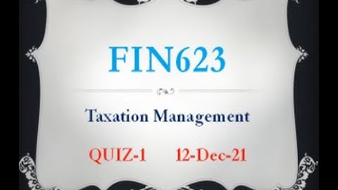 FIN623 Taxation Management Quiz No 1 in Urdu/Hindi