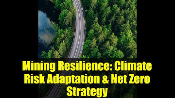 Mining Resilience: Climate Risk Adaptation & Net Zero Strategy | [Your Company Name]