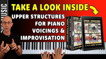 Master Jazz Piano: Upper Structures for Voicings & Improvisation - Complete Course with PDF Download