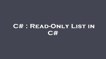 C# : Read-Only List in C#
