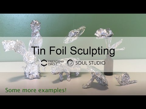 How to Make Tinfoil Sculptures, How to Art