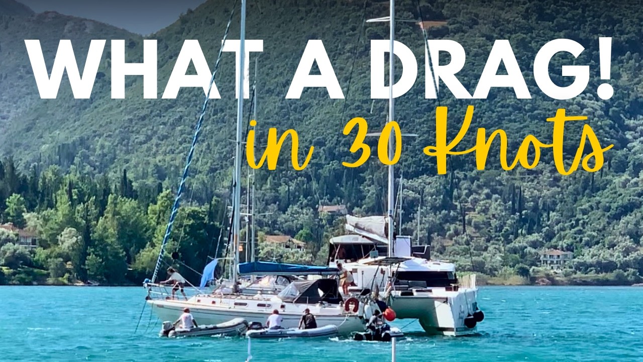 Sailing Greece: Katabatic Winds, Dragging Boats & A Bad Docking Day 🇬🇷