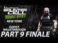 Splinter Cell: Double Agent (Xbox) Elite Mode Ghost Walkthrough Part 9 &quot;New York FINALE&quot;