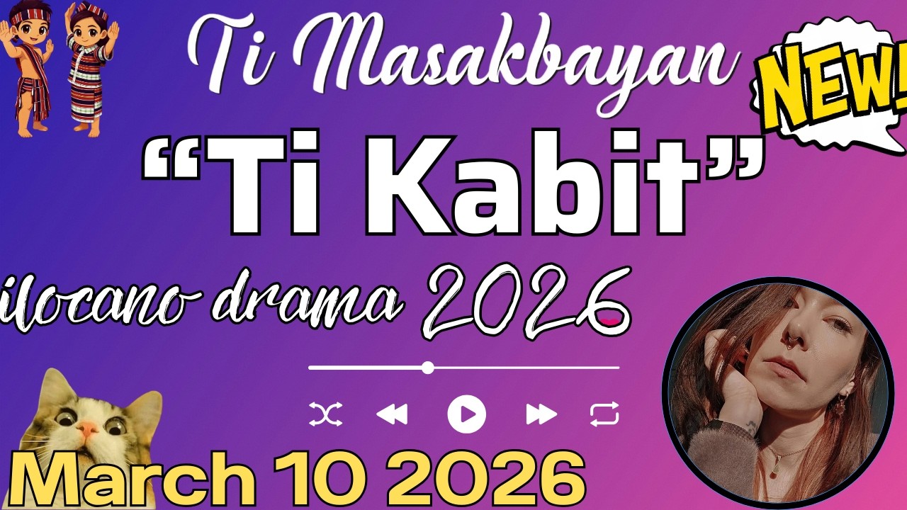 Ti Masakbayan - ''Ti Kabit'' Full Ep | Ilocano Radio Drama 2026 #timasakbayan March 10 2026