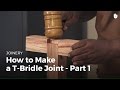 How to Make a T-Bridle Joint - Part 1 | Woodworking How to Make a T-Bridle Joint - Part 1 | Woodworking