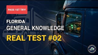 Florida General Knowledge CDL Practice Test 2026 - Real Exam Questions #2
