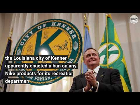 Louisiana city of Kenner bans Nike purchases