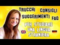 FAQ - Consigli - Trucchi - Suggerimenti per studiare una lingua straniera | Inglese | Tedesco