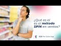 ¿Cómo tener éxito en ventas con el método SPIN?