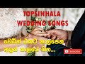 Beautiful Sinhala Wedding Song Collection