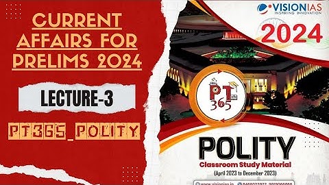 PT365 - Polity Lecture - 3 || Current Affairs || UPSC CSE 2024 #visioniaspt365
