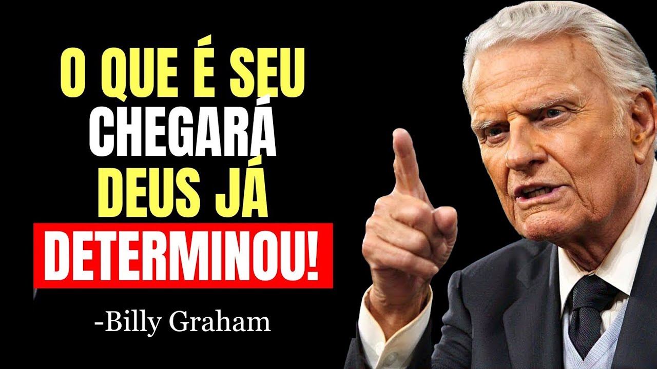 Ninguém Pode TIRAR DE VOCÊ o que DEUS PREPAROU PARA SUA VIDA, o que É SEU CHEGARÁ! | Billy Graham